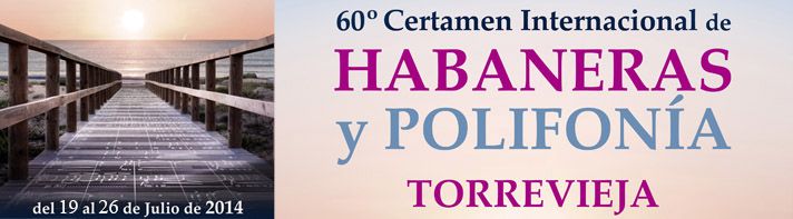 60º Certamen de Habaneras y Polifonía de Torrevieja
