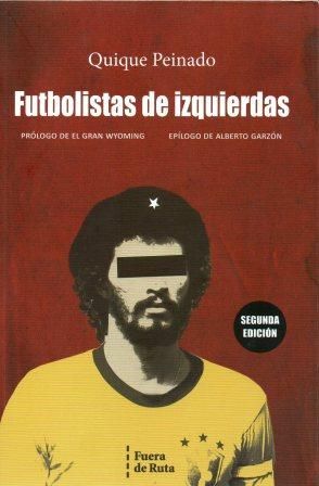 Futbolistas de izquierdas de Quique Peinado